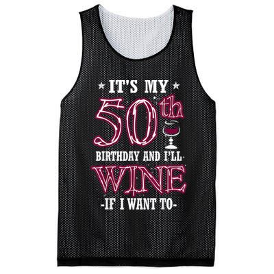 It's My 50th Birthday and I'll Wine If I Want To Mesh Reversible Basketball Jersey Tank