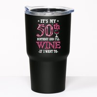 It's My 50th Birthday and I'll Wine If I Want To Tumbler