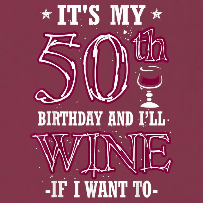 It's My 50th Birthday and I'll Wine If I Want To 16oz Travel Tumbler