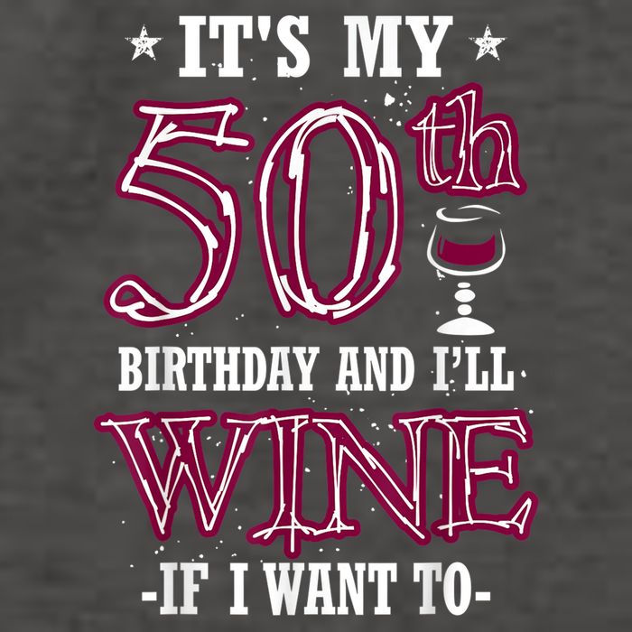 It's My 50th Birthday and I'll Wine If I Want To Vector Backpack