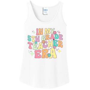 In My 5th Grade Teacher Era Back To School First Day School Ladies Essential Tank