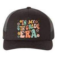 In My 5th Grade Era First Day Of Fifth Grade Back To School Yupoong Adult 5-Panel Trucker Hat