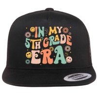 In My 5th Grade Era First Day Of Fifth Grade Back To School Flat Bill Trucker Hat