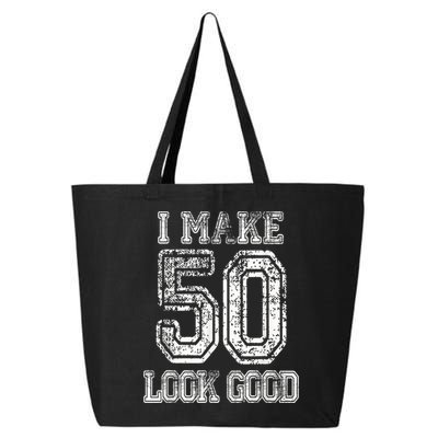 I Make 50 Look Good  50th Birthday Gift For M.e.n.s WoM.e.n.s 25L Jumbo Tote