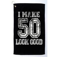 I Make 50 Look Good  50th Birthday Gift For M.e.n.s WoM.e.n.s Golf Towel