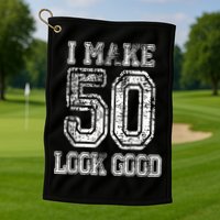 I Make 50 Look Good  50th Birthday Gift For M.e.n.s WoM.e.n.s Golf Towel