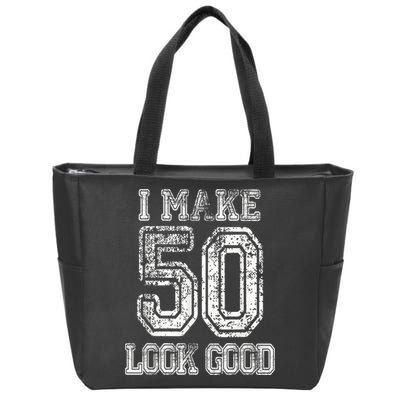 I Make 50 Look Good  50th Birthday Gift For M.e.n.s WoM.e.n.s Zip Tote Bag