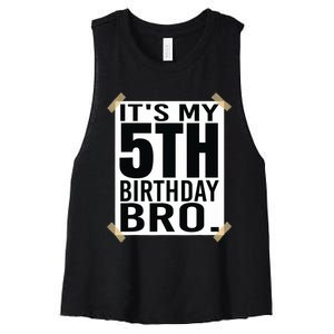 It's My 5nd Birthday Bro Fifth Birthday Party Boys Girls Women's Racerback Cropped Tank