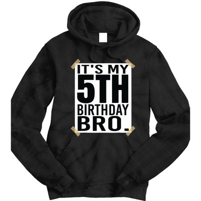 It's My 5nd Birthday Bro Fifth Birthday Party Boys Girls Tie Dye Hoodie