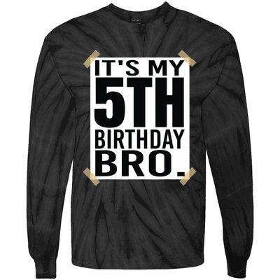 It's My 5nd Birthday Bro Fifth Birthday Party Boys Girls Tie-Dye Long Sleeve Shirt