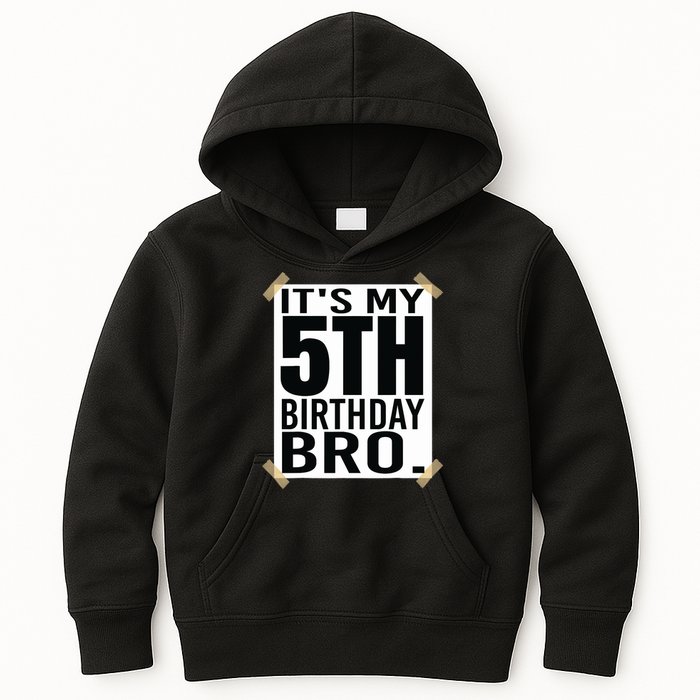 It's My 5nd Birthday Bro Fifth Birthday Party Boys Girls Kids Hoodie