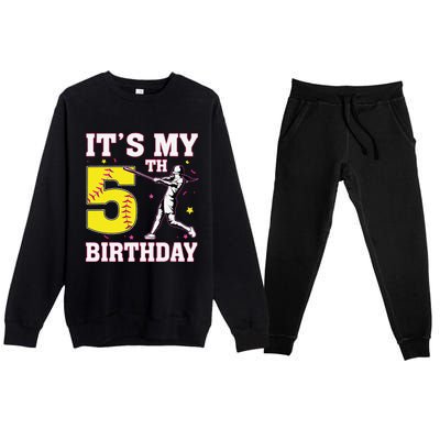 ItS My 5th Birthday Softball Player Girl 5 Years Old Premium Crewneck Sweatsuit Set