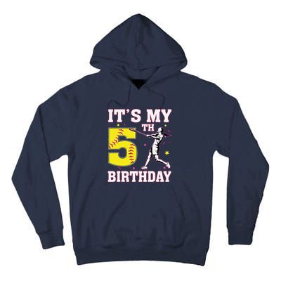 ItS My 5th Birthday Softball Player Girl 5 Years Old Tall Hoodie