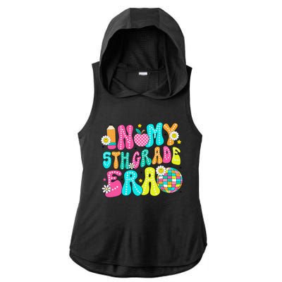 In My 5th Grade Era First Day Of School Gift Back To School Gift Ladies PosiCharge Tri-Blend Wicking Draft Hoodie Tank