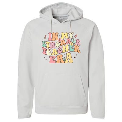 In My 5th Grade Teacher Era Back To School Retro Teacher Performance Fleece Hoodie