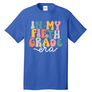 In My 5th Grade Era Groovy Fifth Grade Teacher Retro Tall T-Shirt