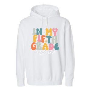 In My 5th Grade Era Groovy Fifth Grade Teacher Retro Garment-Dyed Fleece Hoodie