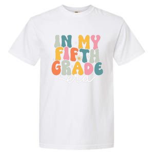 In My 5th Grade Era Groovy Fifth Grade Teacher Retro Garment-Dyed Heavyweight T-Shirt