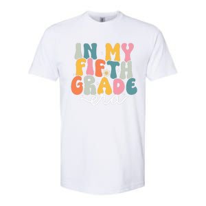 In My 5th Grade Era Groovy Fifth Grade Teacher Retro Softstyle CVC T-Shirt