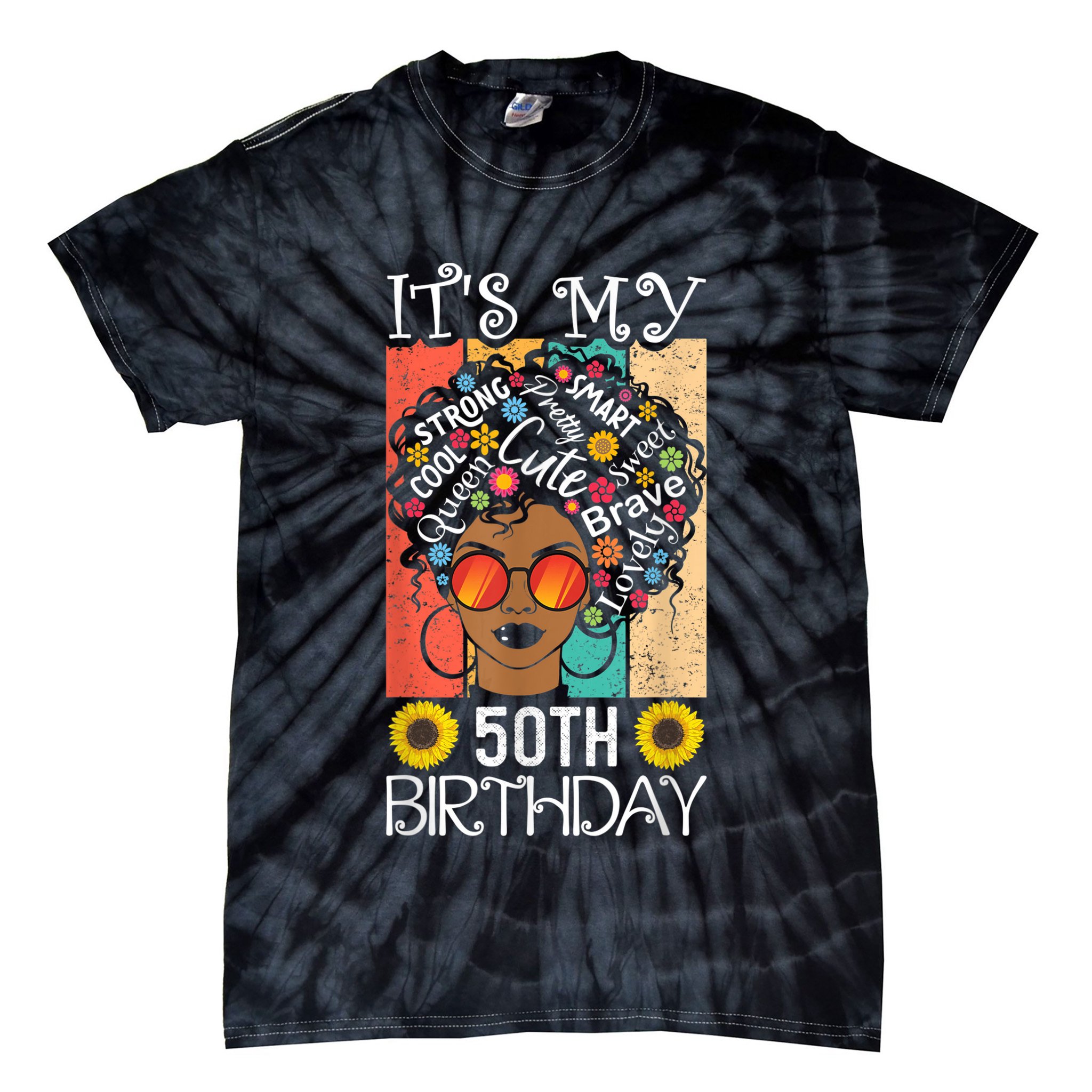 It's My 50th Birthday African American Black Woman 50 Years Tie-Dye T-Shirt