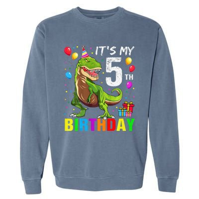 ItS My 5th Birthday Happy 5 Year Trex Garment-Dyed Sweatshirt