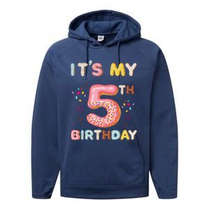 Its My 5th Birthday Sweet Donuts Funny 5 Year Old Performance Fleece Hoodie