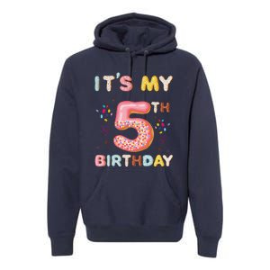 Its My 5th Birthday Sweet Donuts Funny 5 Year Old Premium Hoodie