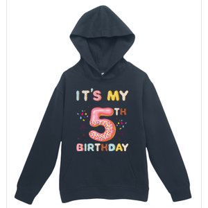 Its My 5th Birthday Sweet Donuts Funny 5 Year Old Urban Pullover Hoodie