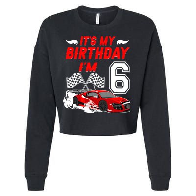 ItS My 6th Birthday Boy Race Car Racing 6 Years Old Cropped Pullover Crew