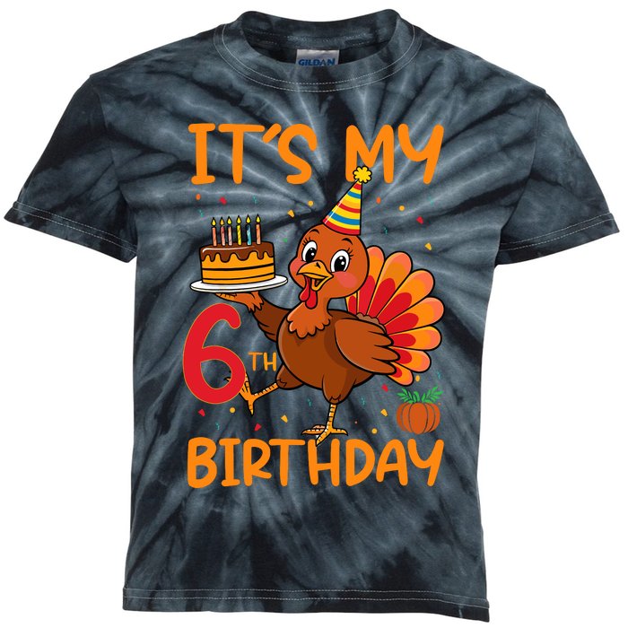 ItS My 6th Birthday Party Thanksgiving Turkey Birthday Bday Kids Tie-Dye T-Shirt