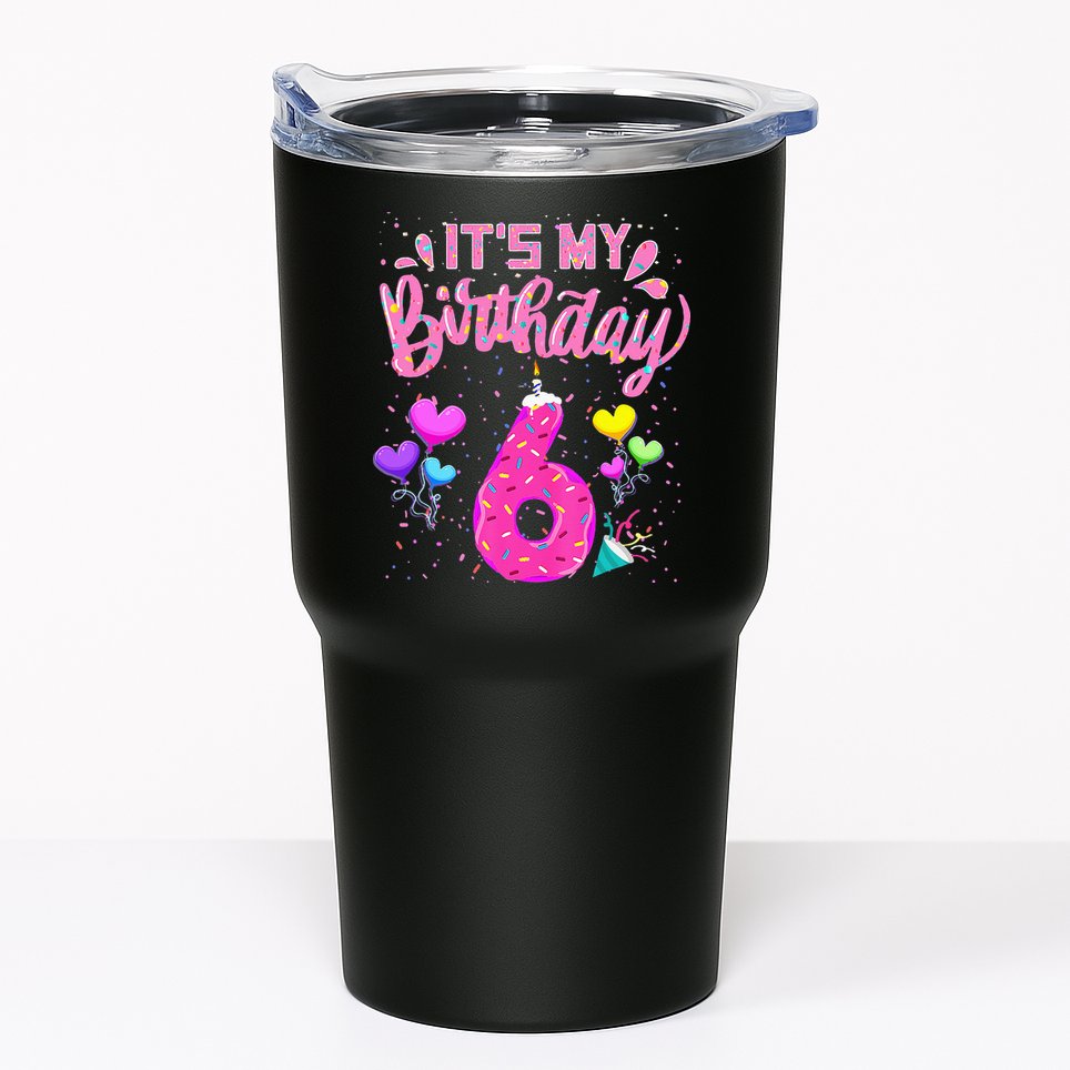 Its My 6th Birthday Doughnut Happy 6 Years Old Girl Kids Tumbler