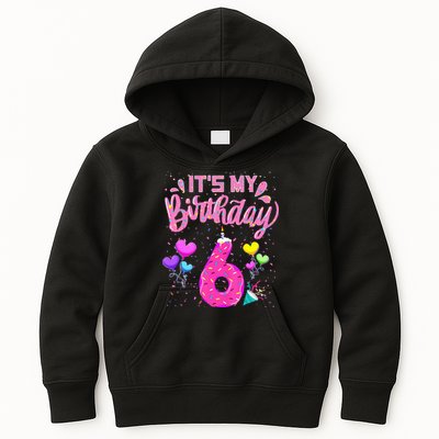 Its My 6th Birthday Doughnut Happy 6 Years Old Girl Kids Kids Hoodie