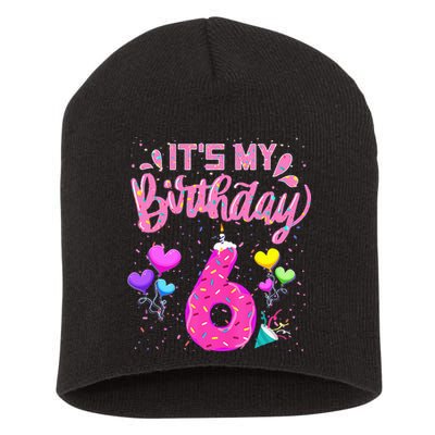 Its My 6th Birthday Doughnut Happy 6 Years Old Girl Kids Short Acrylic Beanie