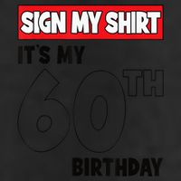 It's My 60th Birthday Party 60 Years Old  Wo Sign My Cool Comfort Performance Bucket Hat
