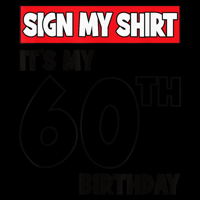 It's My 60th Birthday Party 60 Years Old  Wo Sign My Cooling Performance Crew T-Shirt
