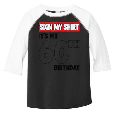 It's My 60th Birthday Party 60 Years Old  Wo Sign My Toddler Fine Jersey T-Shirt