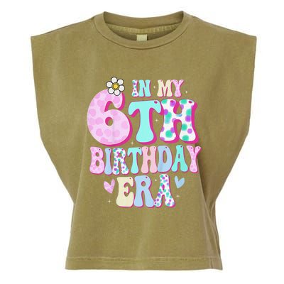 In My 6th Birthday Era Girl Gifts Six Bday 6 Year Old Cute Garment-Dyed Women's Muscle Tee