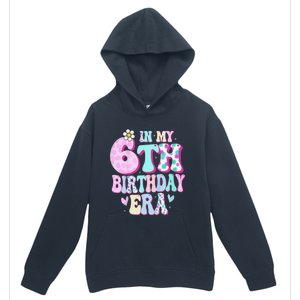 In My 6th Birthday Era Girl Gifts Six Bday 6 Year Old Cute Urban Pullover Hoodie