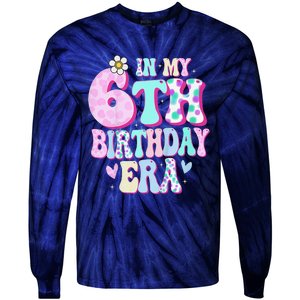 In My 6th Birthday Era Girl Gifts Six Bday 6 Year Old Cute Tie-Dye Long Sleeve Shirt