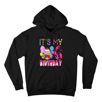 Its My 6th Birthday Candy Candyland Birthday Girl 6 Year Old Hoodie