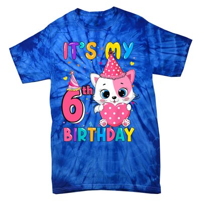 It's My 6th Birthday Girl Funny Cat Birthday 6 Year Old Tie-Dye T-Shirt