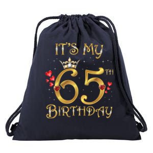 It's My 65th Birthday, 65 Years Old, 65th Birthday Queen Drawstring Bag