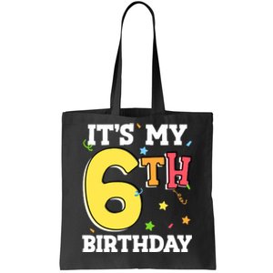 ItS My 6th Birthday 6 Six Happy Birthday Boy Or Girl Tote Bag