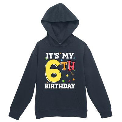 ItS My 6th Birthday 6 Six Happy Birthday Boy Or Girl Urban Pullover Hoodie