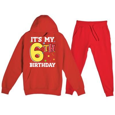 ItS My 6th Birthday 6 Six Happy Birthday Boy Or Girl Premium Hooded Sweatsuit Set