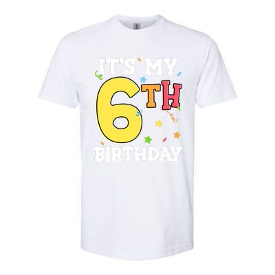 ItS My 6th Birthday 6 Six Happy Birthday Boy Or Girl Softstyle CVC T-Shirt