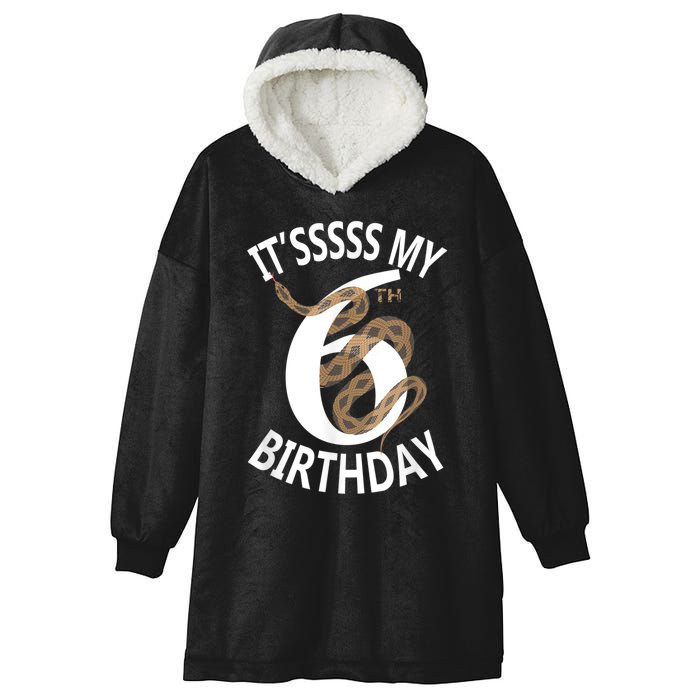 Its My 6th Birthday 6 Years Old Snake Boy And Girl Party Hooded Wearable Blanket