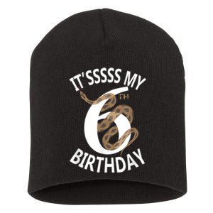 Its My 6th Birthday 6 Years Old Snake Boy And Girl Party Short Acrylic Beanie