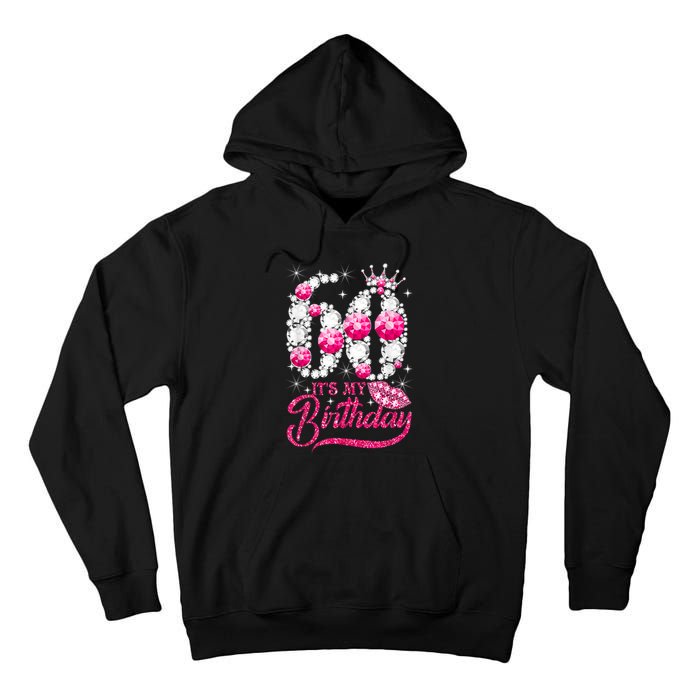 It's My 60th Birthday Cute Gift Queen 60 Years Old Shoes Crown Diamond Gift Tall Hoodie