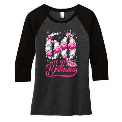 It's My 60th Birthday Cute Gift Queen 60 Years Old Shoes Crown Diamond Gift Women's Tri-Blend 3/4-Sleeve Raglan Shirt